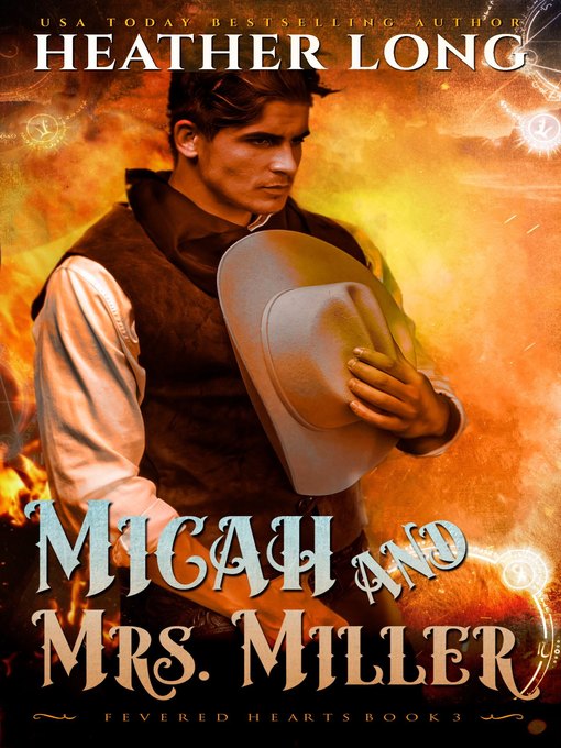 Title details for Micah & Mrs. Miller by Heather Long - Available